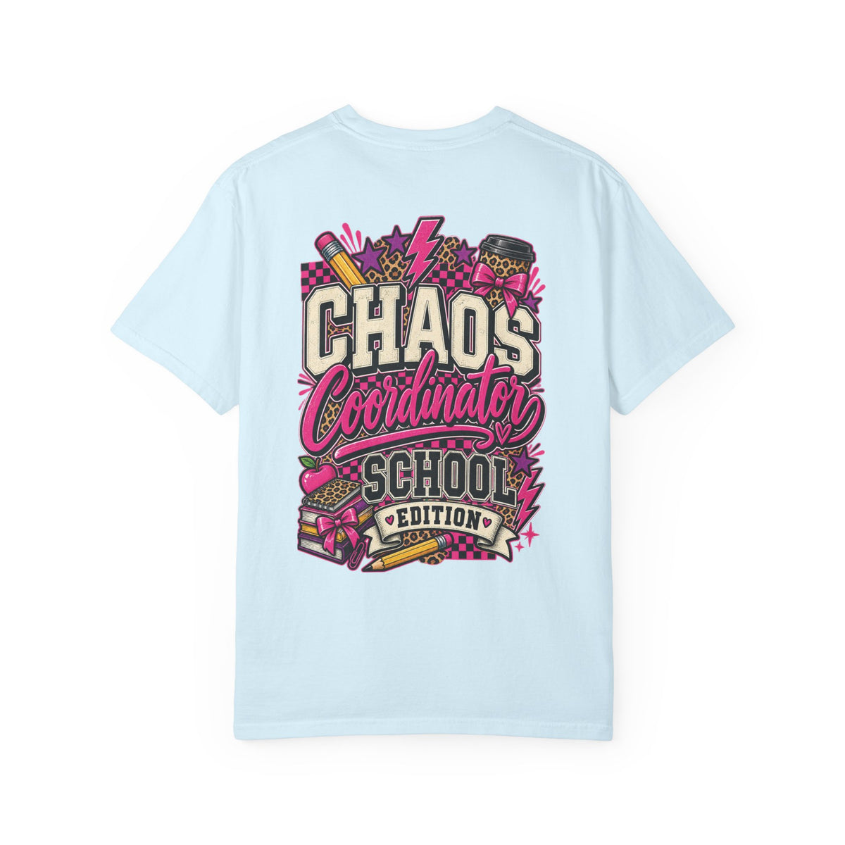 Chaos Coordinator School Edition T‑Shirt