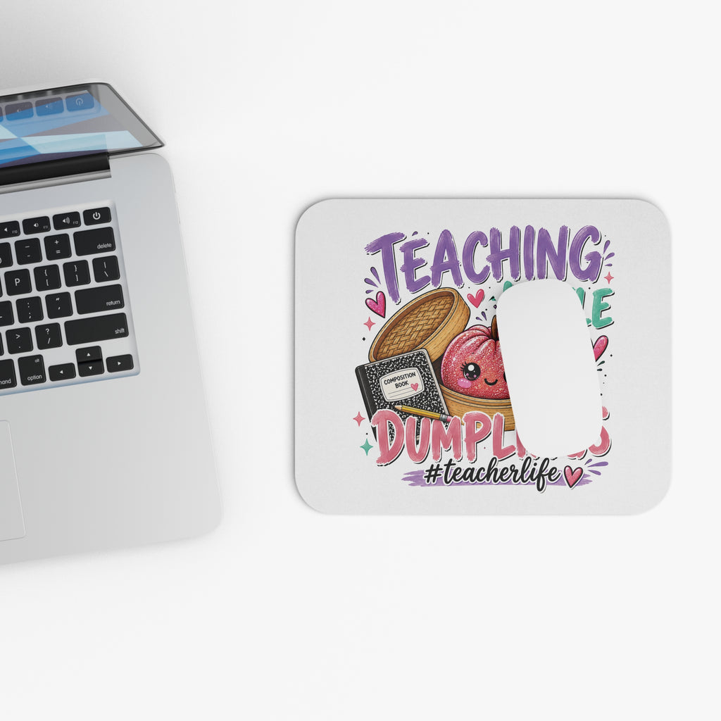 Teaching Little Dumplings Mouse Pad — #TeacherLife Cute Classroom Gift