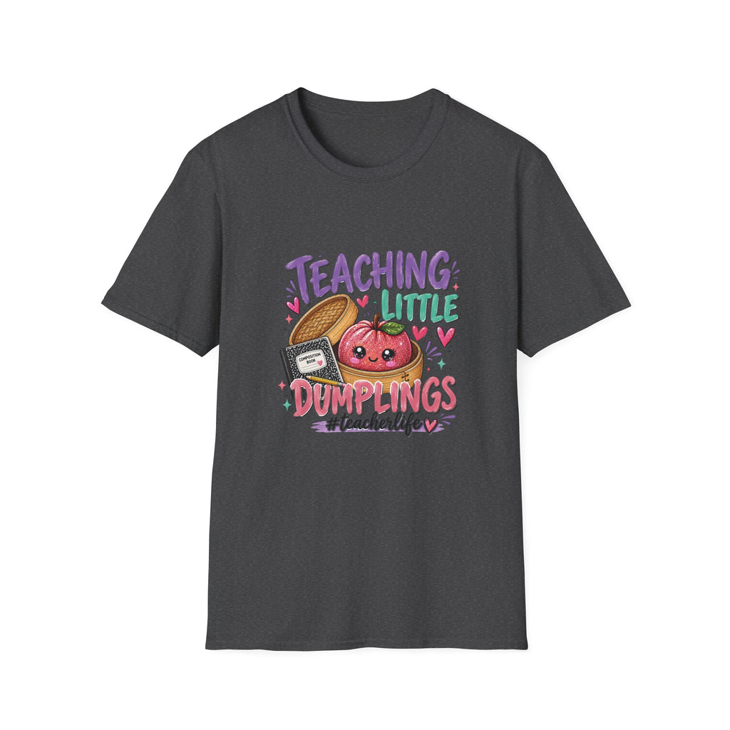 Teaching Little Dumplings Teacher T-Shirt/Cute Classroom Tee