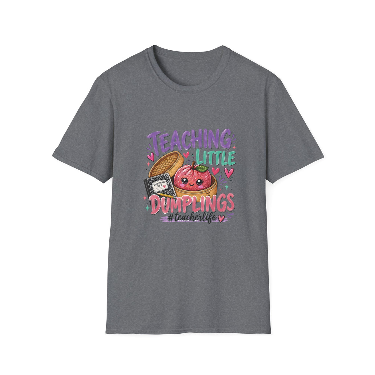 Teaching Little Dumplings Teacher T-Shirt/Cute Classroom Tee