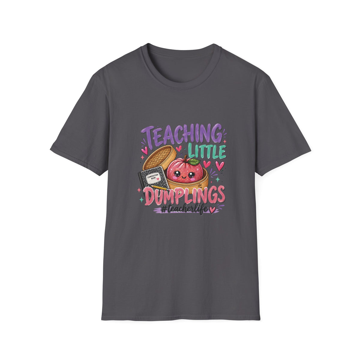 Teaching Little Dumplings Teacher T-Shirt/Cute Classroom Tee